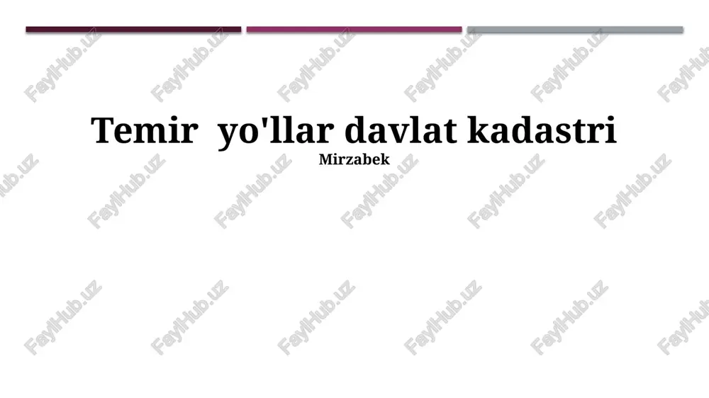 temir yo'llar davlat kadastri — PPTX