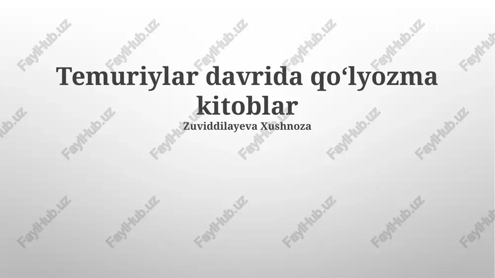 temuriylar davrida qoʻlyozma kitoblari — PPTX