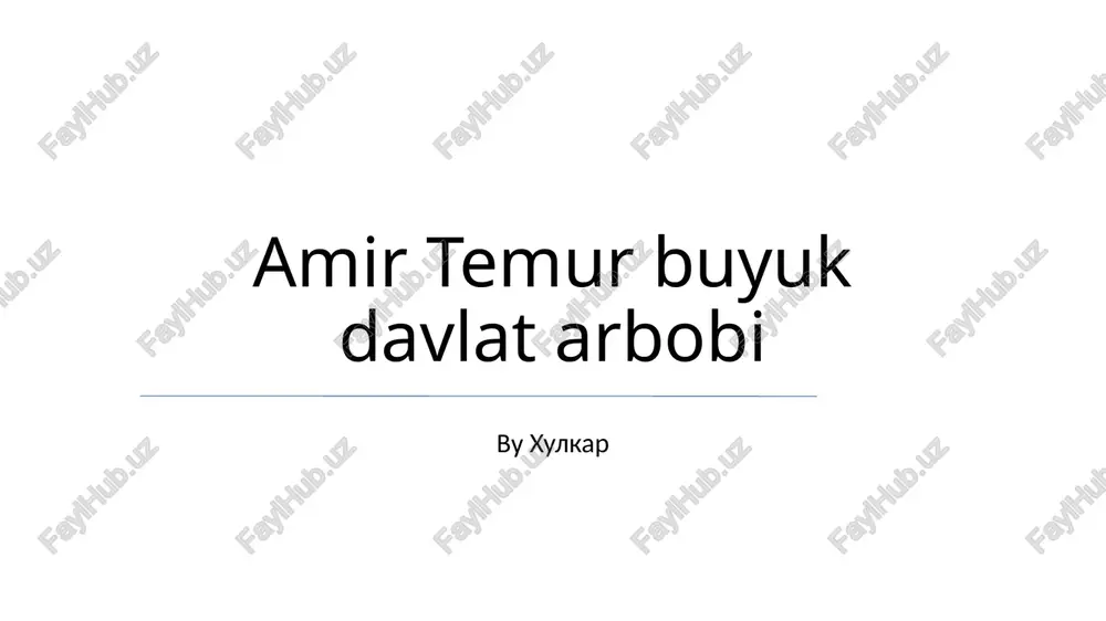 amir temur buyuk davlat arbobi — PPTX