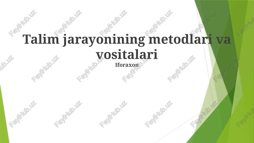 talim jarayonining metodlari va vositalari — PPTX