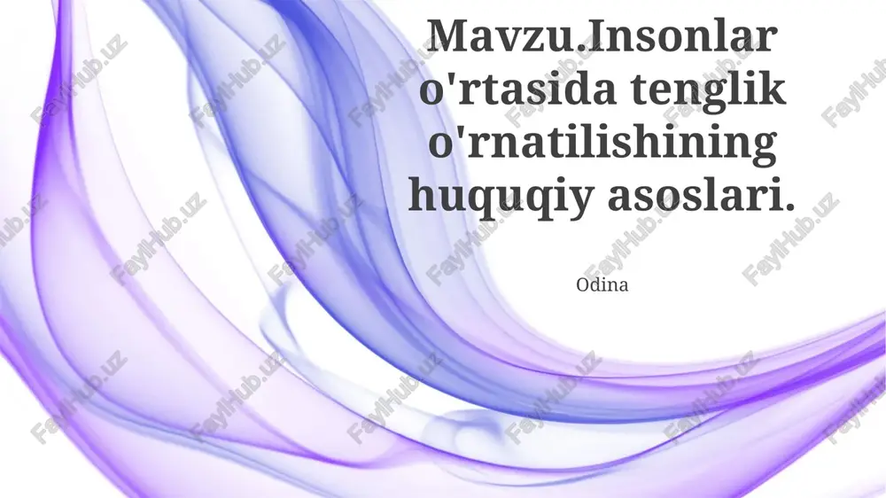 tenglik huquqlarining evolyutsiyasi — PPTX