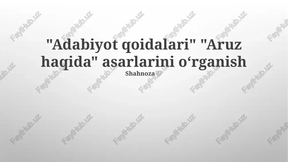 adabiyot qoidalari, aruz haqida — PPTX