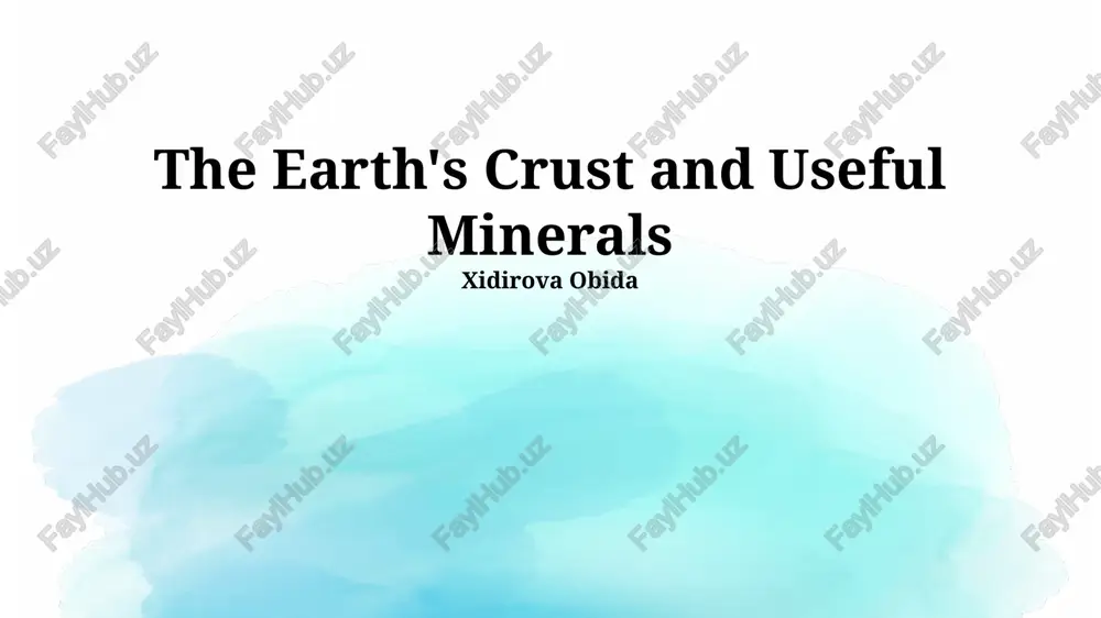 the earth's crust and useful minerals — PPTX