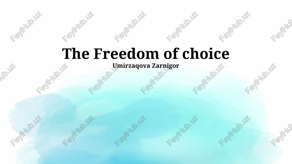 the freedom of choice — PPTX