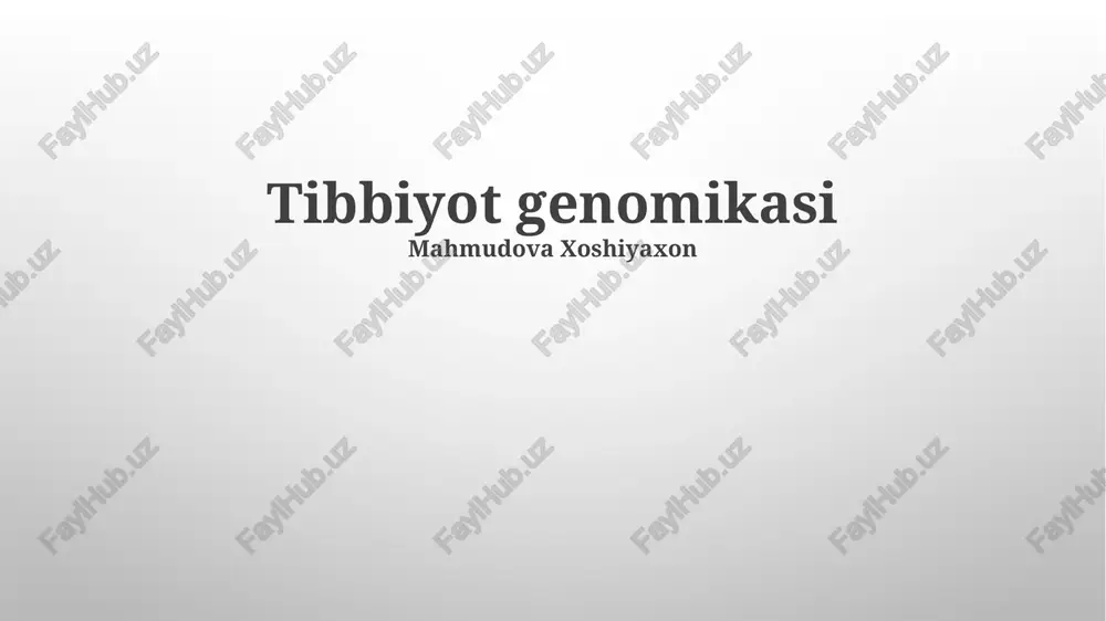 tibbiyot genomikasi — PPTX