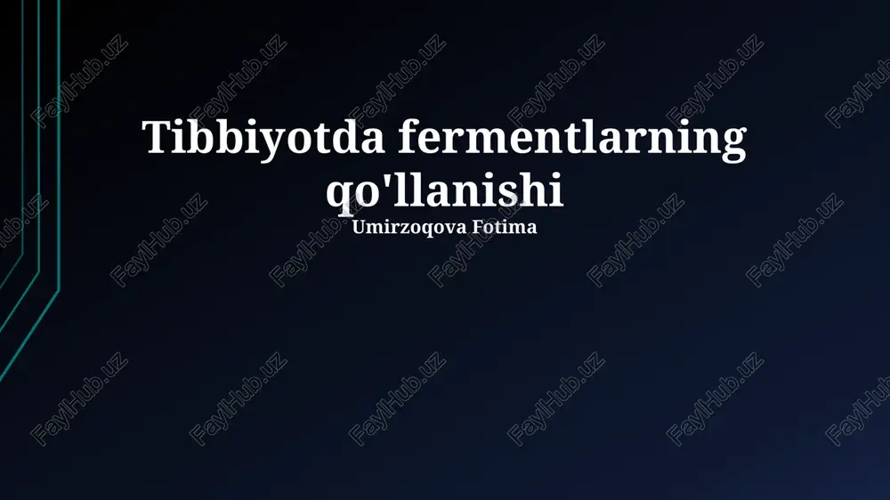 tibbiyotda fermentlarning qo'llanishi — PPTX