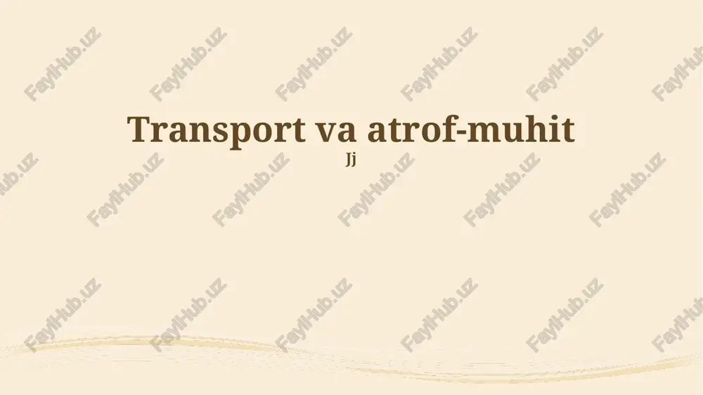 transport va atrof-muhit — PPTX