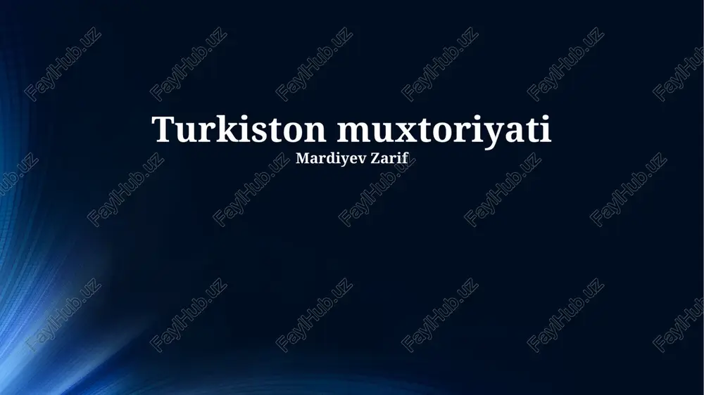 turkiston muxtoriyati — PPTX