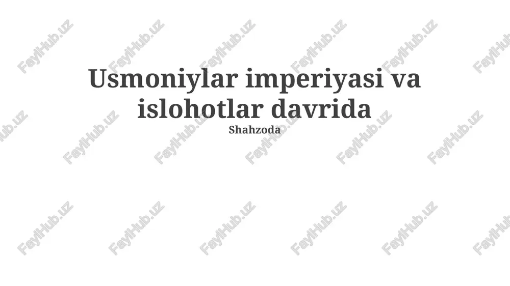 usmoniylar imperiyasi va islohotlar davrida — PPTX