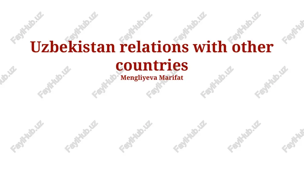 uzbekistan relations with other countries — PPTX