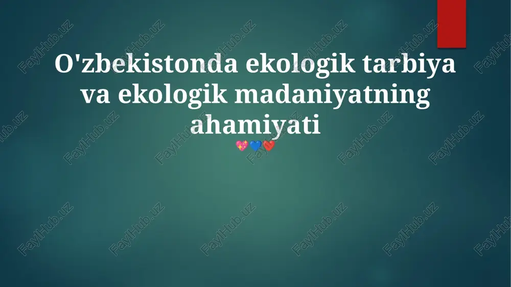 ekologik tarbiya va madaniyat — PPTX