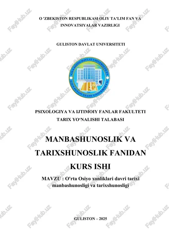o'rta osiyo xonliklari davri tarixi manbashunosligi va tarixshunosligi — DOCX
