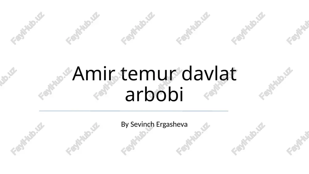 amir temur davlat arbobi — PPTX