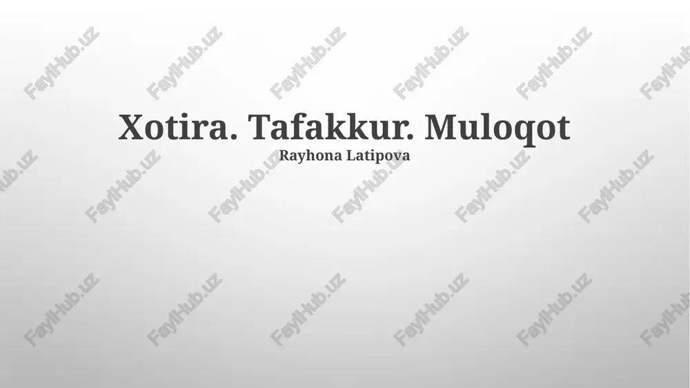 xotira. tafakkur. muloqot — PPTX