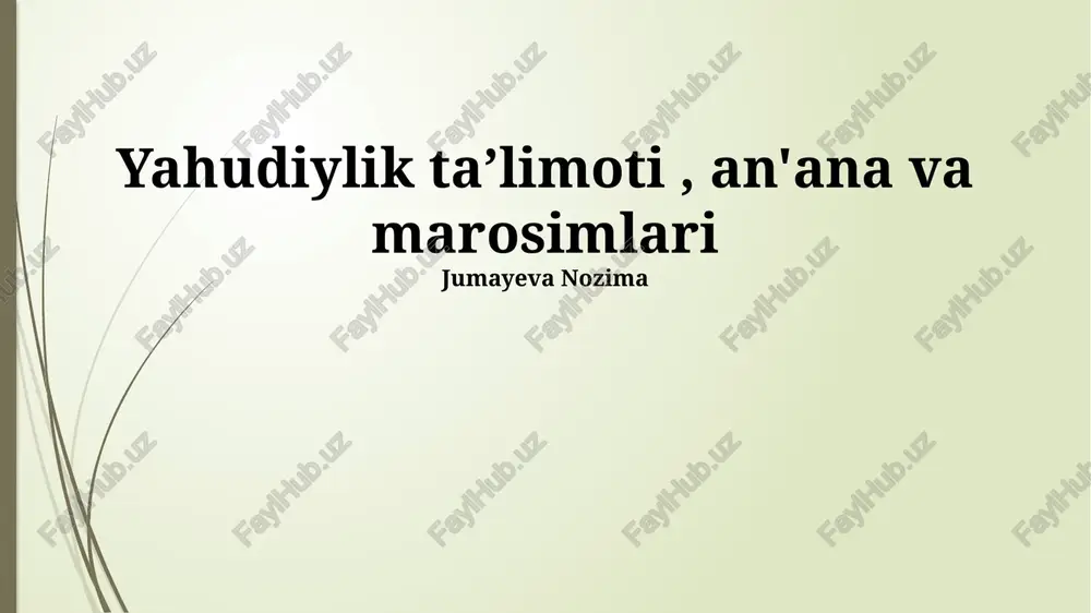 yahudiylik taʼlimoti, an'ana va marosimlari — PPTX