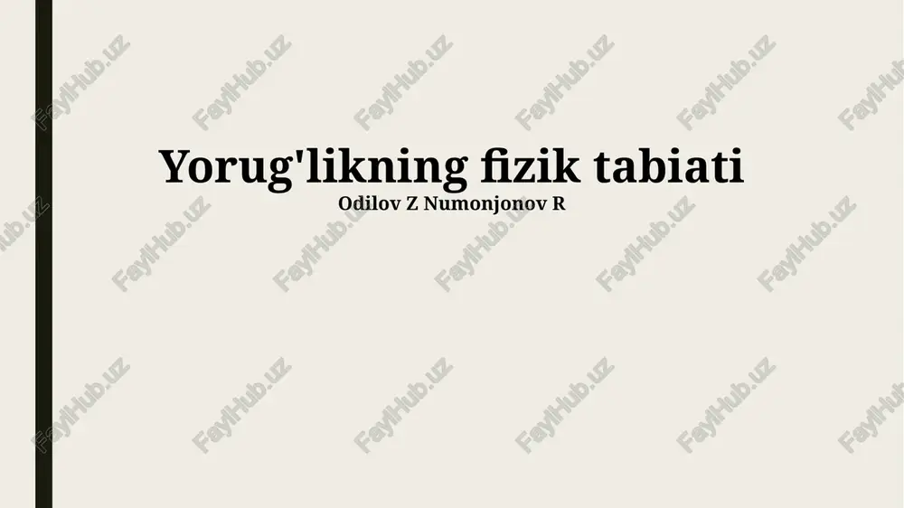 yorug'likning fizik tabiati — PPTX