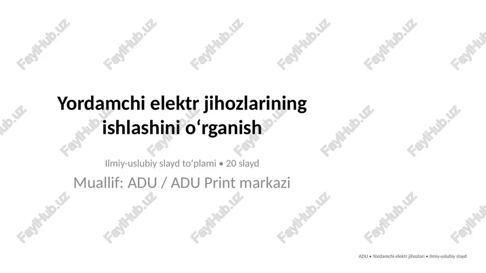 yordamchi elektr jihozlarining ishlashini o‘rganish — PPTX
