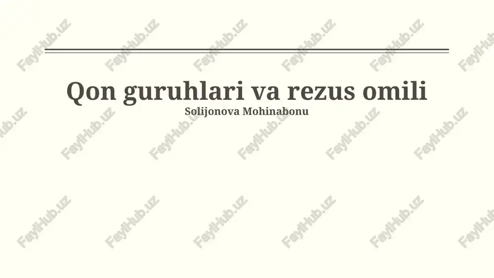 qon guruhlari va rezus omili — PPTX