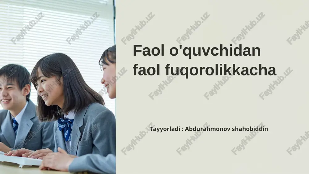 faol o‘quvchidan faol fuqorolikkacha — PPTX