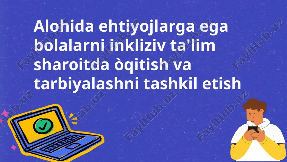 inkluziv ta'limning asosiy omili — PPTX