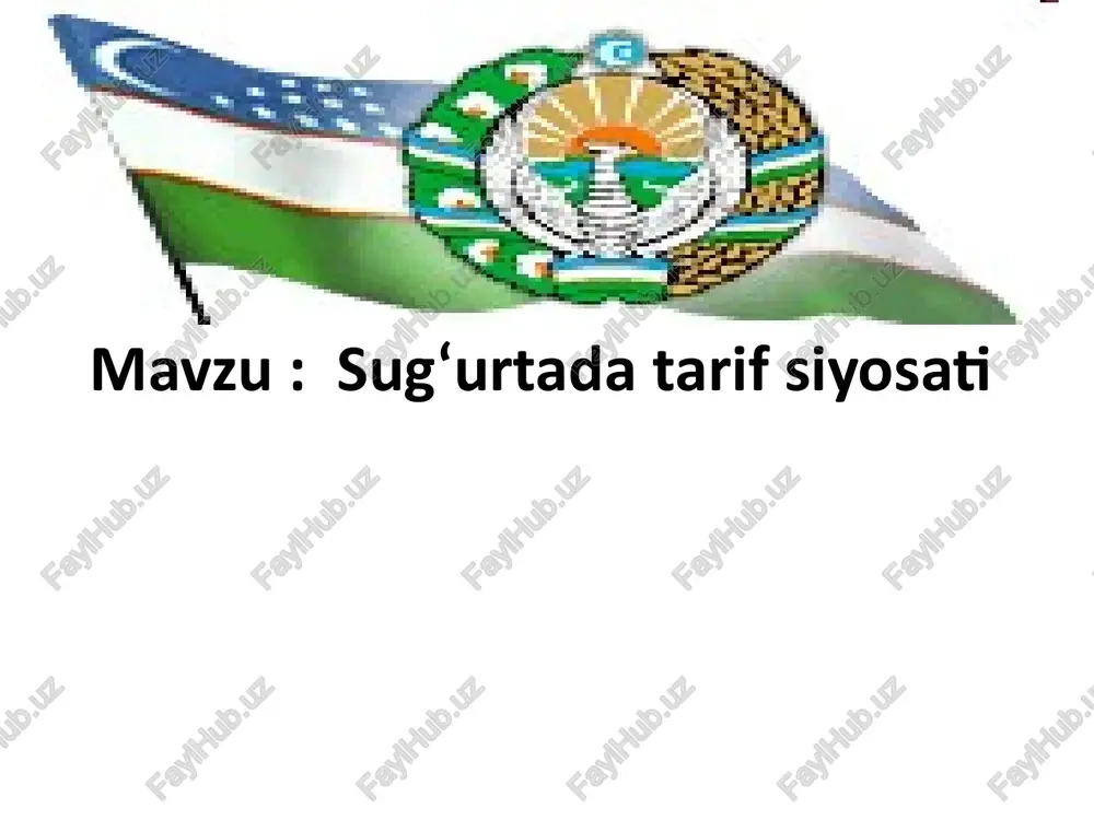 sug‘urtadatarifsiyosati — PPTX