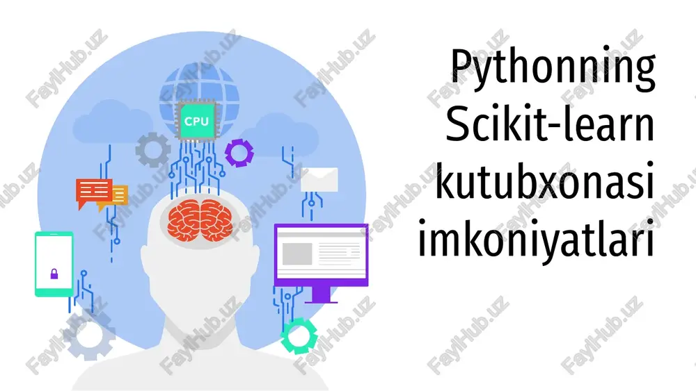 pythonning scikit-learn kutubxonasi imkoniyatlari — PPTX