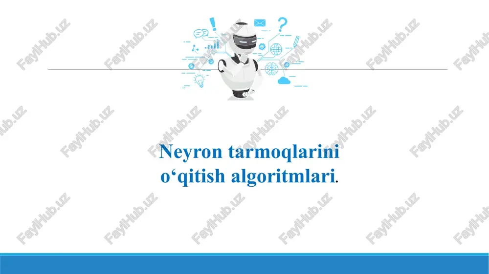 neyrontarmoqlarini o'qitish algoritmlari — PPTX