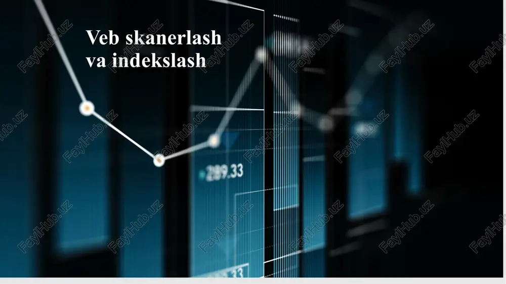 vebskanerlash va indekslash — PPTX