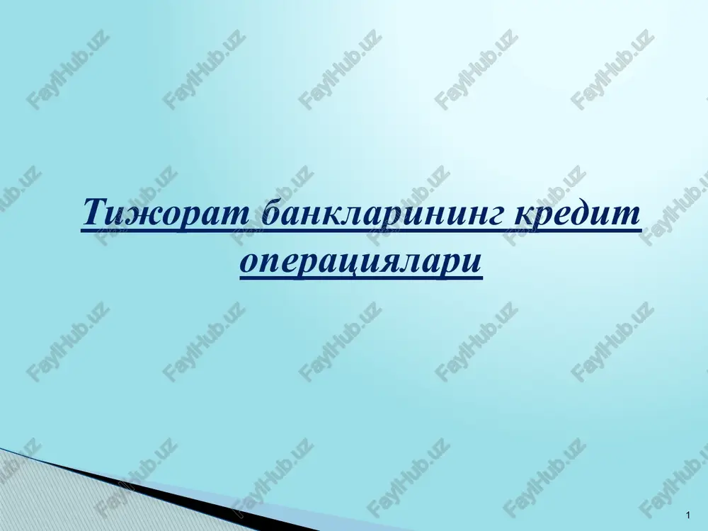 tijoratbanklarining kredit operatsiyalari — PPTX