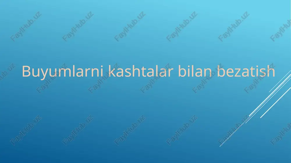 buyumlarnikashtalarbilanbezatish — PPTX