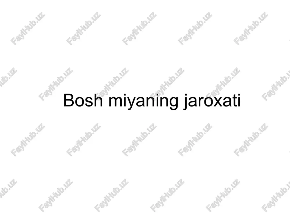 bosh miyaning jaroxati — PPT