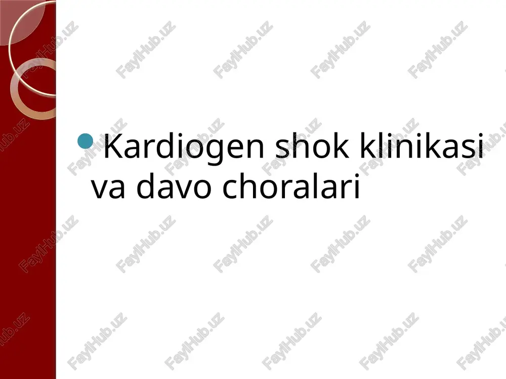 kardiogen shok klinikasi va davo choralari — PPTX