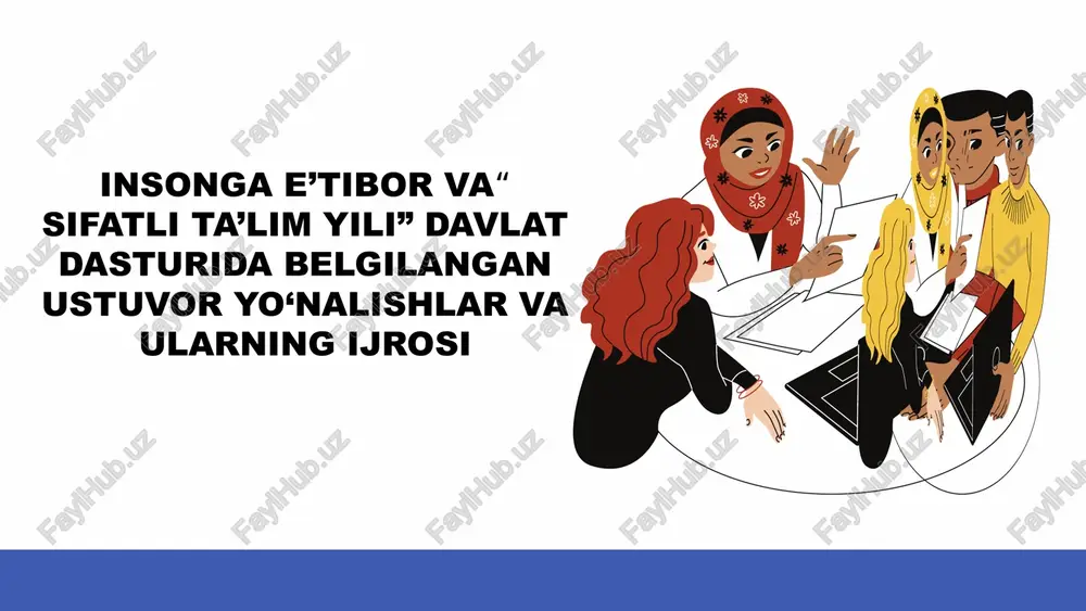 "insonga e’tibor va sifatli ta’lim yili" — PPTX