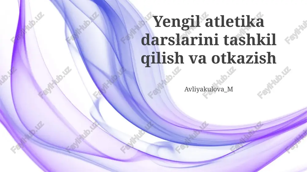 yengil atletika darslarini tashkil qilish va otkazish — PPTX