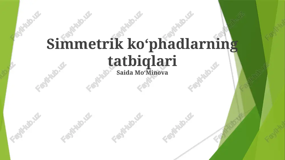 simmetrik koʻphadlarning tatbiqlari — PPTX