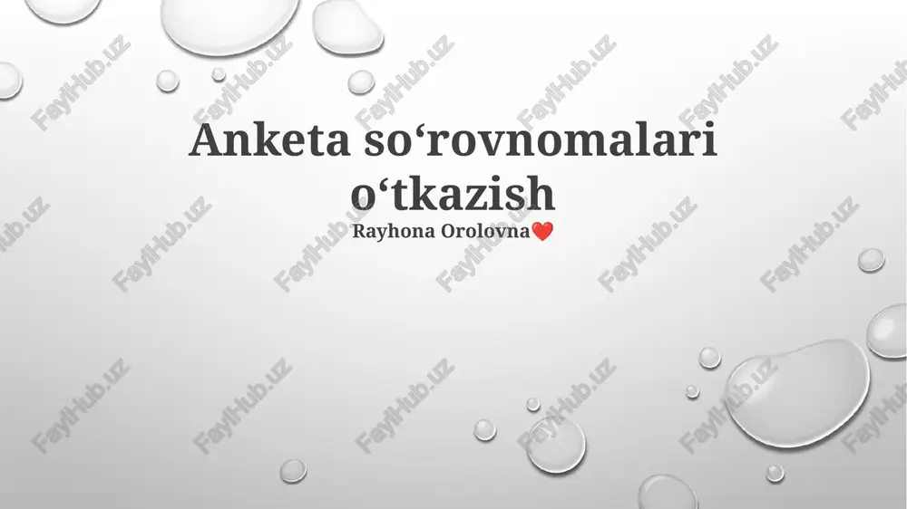 anketa so‘rovnomalari o‘tkazish — PPTX