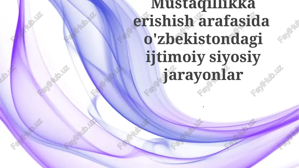 mustaqillikka yul: asosiy voqealar va harakatlar — PPTX