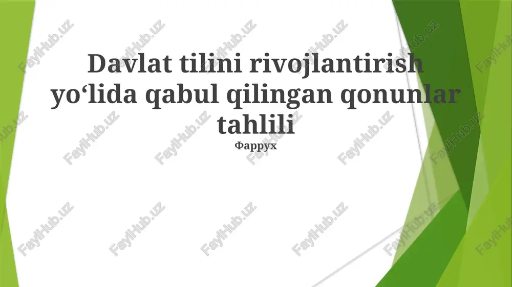 davlat tilini rivojlantirish yoʻlida qabul qilingan qonunlar tahlili — PPTX