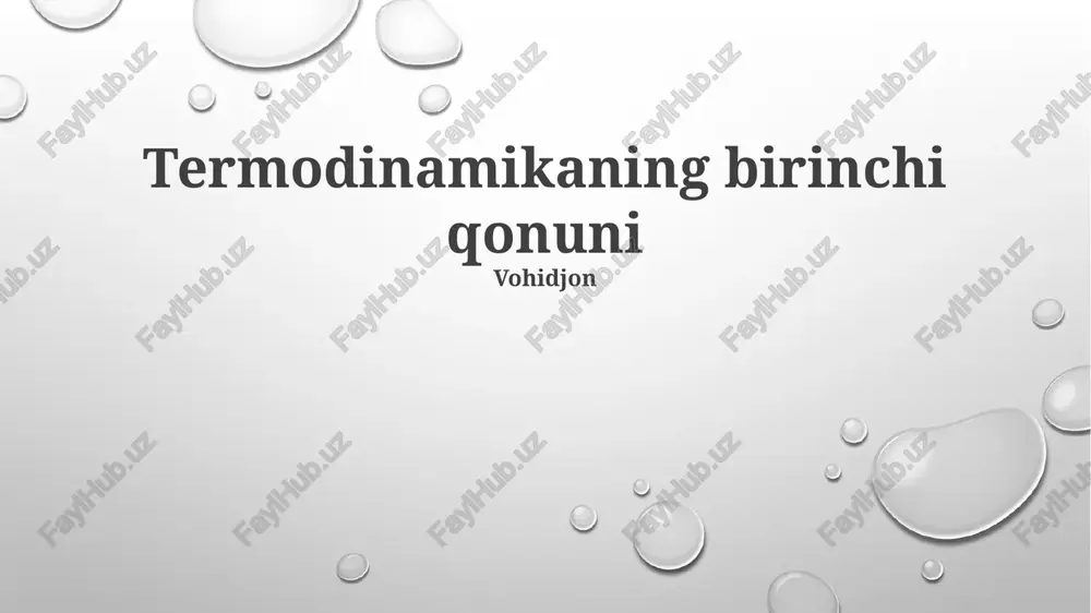 termodinamikaning birinchi qonuni — PPTX