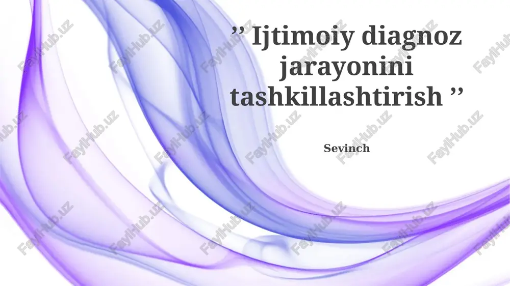 ijtimoiy diagnoz jarayonini tashkillashtirish — PPTX