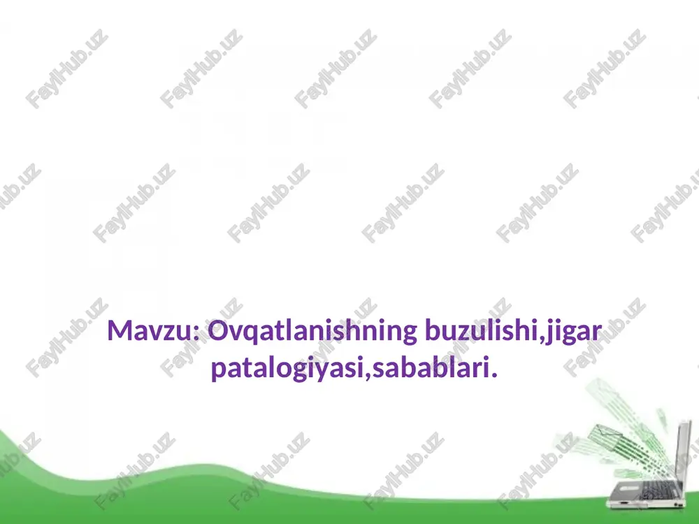 jigar patfizalogiyasi — PPTX