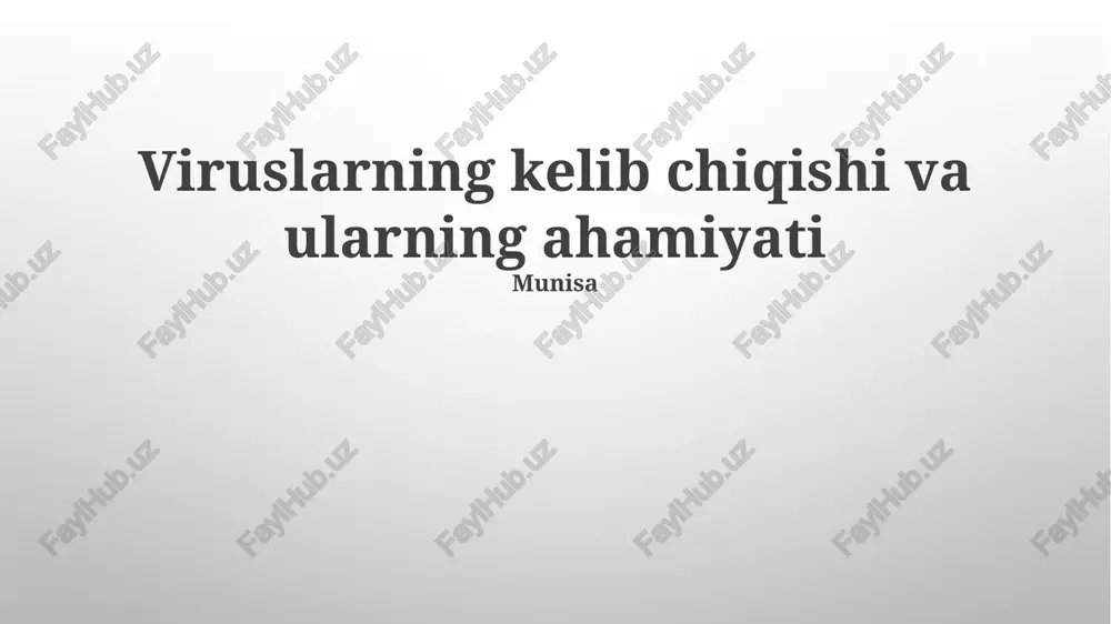 viruslarning kelib chiqishi va ularning ahamiyati — PPTX