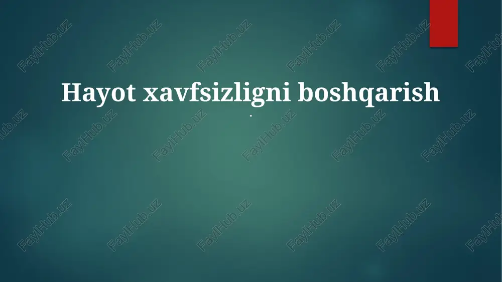 hayot xavfsizligi boshqarish — PPTX