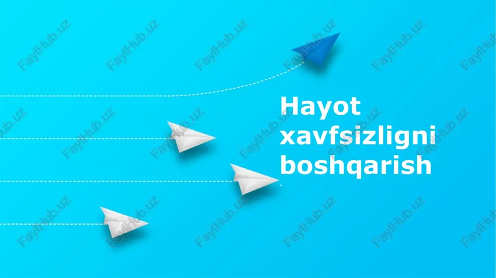 hayot xavfsizligi — PPTX
