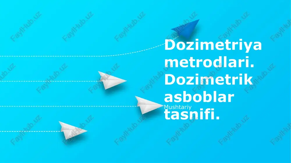 dozimetriya metrodlari — PPTX