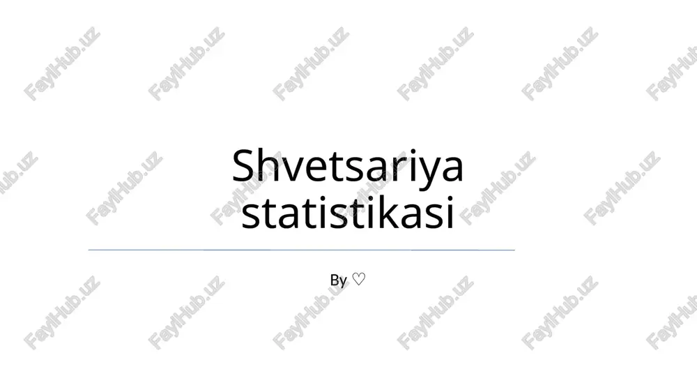 shvetsariya statistikasi — PPTX