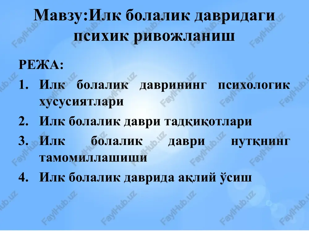 ilk bolalik davridagi psixik rivojlanish — PPT