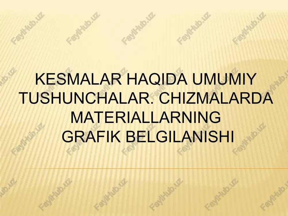kesmalar haqida umumiy tushunchalar — PPT