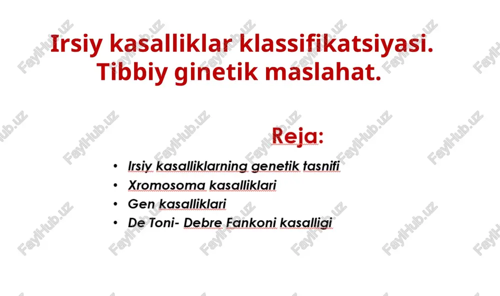 irsiy kasalliklarning genetik tasnifi — PPTX