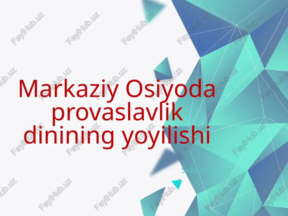 markaziy osiyoda pravaslavlikdinining yoyilishi — PPTX